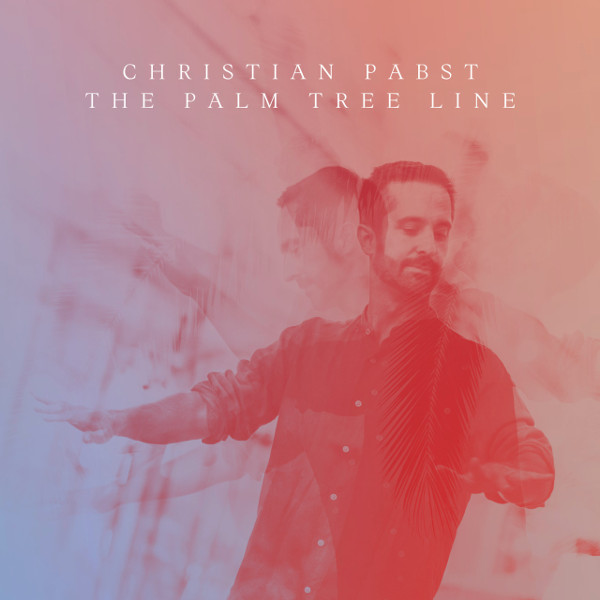 Christian Pabst - The Palm Tree Line