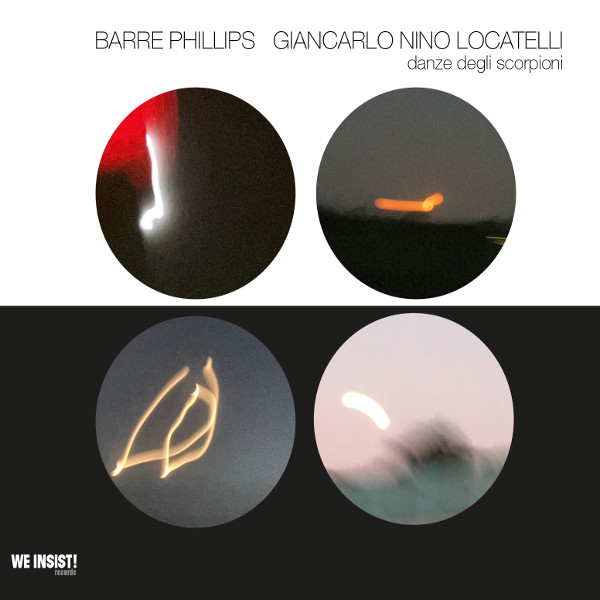 Barre Phillips & Giancarlo Nino Locatelli - Danze degli scorpioni